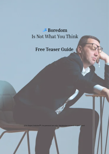 Boredom Is Not What You Think – (Free Download)