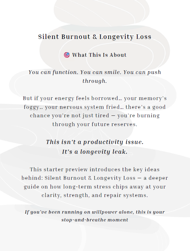 Silent Burnout & Longevity Loss A Calm Reset Kit for People Quietly Burning Out